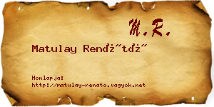 Matulay Renátó névjegykártya